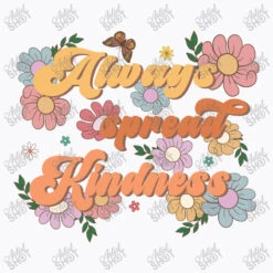 Always Spread Kindness Sublimation T-Shirt -Rugged Roots Store d.2526147573.25083359.s3.1 f9f9fb YXJ0aXN0c2hvdA 800x800 1