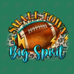 Small Town Big Spirit Football T-Shirt 11 Small Town Big Spirit Football T-Shirt -Rugged Roots Store d.2526210828.25074583.s3.1 267b5a YXJ0aXN0c2hvdA 800x800 1