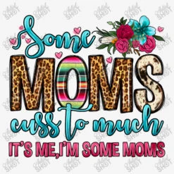 Some Moms Cuss Too Much Slide Sandal -Rugged Roots Store d.2526815354.25097309.s3.1 f5f5f5 YXJ0aXN0c2hvdA 800x800 1