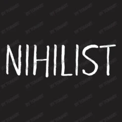 Nihilist Nihilism T-Shirt 11 Nihilist Nihilism T-Shirt -Rugged Roots Store d.2526843285.25072791.s3.1 211f20 VG9tQXJ0 800x800 1