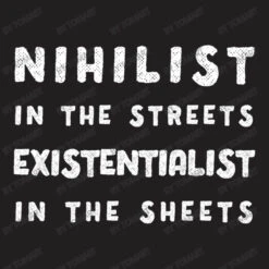 Nihilist In The Streets, Existentialist In The She T-Shirt 11 Nihilist In The Streets, Existentialist In The She T-Shirt -Rugged Roots Store d.2526843537.25072779.s3.1 211f20 VG9tQXJ0 800x800 1