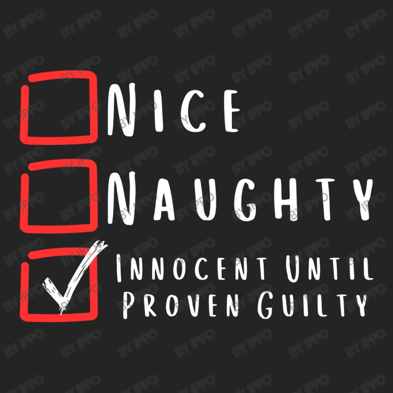 Nice, Nahghty, Innocent Until Proven Guilty 3/4 Sleeve Shirt 7 Nice, Nahghty, Innocent Until Proven Guilty 3/4 Sleeve Shirt - Image 5
