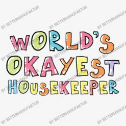 World S Okayest Housekeeper Gift Idea Slide Sandal -Rugged Roots Store d.2527000863.25082445.s3.1 f5f5f5 QmV0dGVyTWFudWZha3R1cg 800x800 1