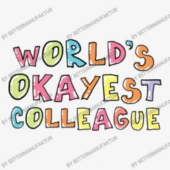 World S Okayest Colleague Gift Idea Slide Sandal -Rugged Roots Store d.2527005120.25083446.s3.1 f5f5f5 QmV0dGVyTWFudWZha3R1cg 800x800 1