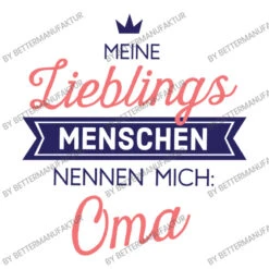 Meine Lieblingsmenschen Nennen Mich Oma 3/4 Sleeve Shirt -Rugged Roots Store d.2527009711.25086438.s3.1 ffffff QmV0dGVyTWFudWZha3R1cg 800x800 1