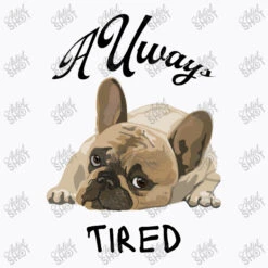 Always Tired - Tired Pug Dog T-Shirt -Rugged Roots Store d.2527095667.25102215.s3.1 f9f9fb YXJ0aXN0c2hvdA 800x800 1