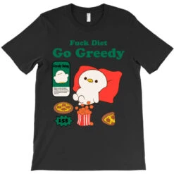 Fuck Diet Go Greedy T-Shirt -Rugged Roots Store pd.2522093040.24.25033577.s3.1 front black ffffff none x6.5y11.5 167 800x800 1