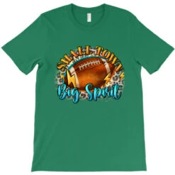 Small Town Big Spirit Football T-Shirt 9 Small Town Big Spirit Football T-Shirt -Rugged Roots Store pd.2526210828.24.25074583.s3.1 front kelly green ffffff none x3.5y21.5 173 800x800 1