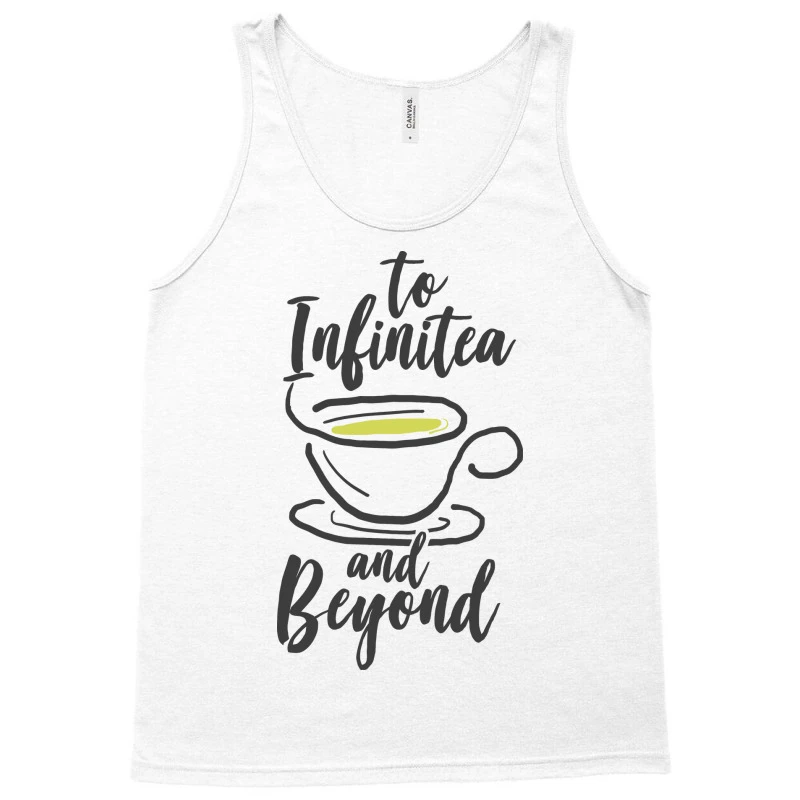 To Infinitea And Beyond, Tea Tank Top 5 To Infinitea And Beyond, Tea Tank Top - Image 3
