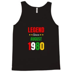 Legend Since August 1980 Funny Tank Top 9 Legend Since August 1980 Funny Tank Top -Rugged Roots Store pd.2526467270.30.25090899.s3.1 front black ffffff none x0y0 180 800x800 1