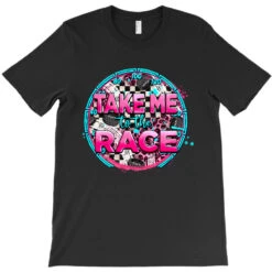 Take Me To The Race T-Shirt -Rugged Roots Store pd.2526496662.24.25090930.s3.1 front black ffffff none x8y19 164 800x800 1