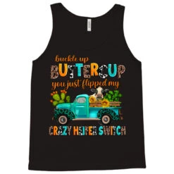 Buckle Up Buttercup You Just Flipped My Crazy Heif Tank Top 9 Buckle Up Buttercup You Just Flipped My Crazy Heif Tank Top -Rugged Roots Store pd.2526512319.30.25090785.s3.1 front black ffffff none x0y0 180 800x800 1