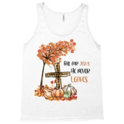 Fall For Jesus He Never Leaves Sublimat Tank Top -Rugged Roots Store pd.2526551724.30.25093308.s3.1 front white ffffff none x0y0 180 800x800 1