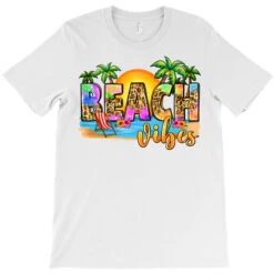 Beach Vibes T-Shirt 9 Beach Vibes T-Shirt -Rugged Roots Store pd.2526577336.24.25093709.s3.1 front white ffffff none x0y0 180 800x800 1