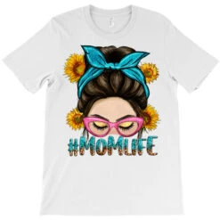 Messy Bun Mom Life T-Shirt -Rugged Roots Store pd.2526784942.24.25097019.s3.1 front white ffffff none x0y0 180 800x800 1