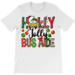 Holly Jolly Bus Aide T-Shirt -Rugged Roots Store pd.2526811448.24.25097377.s3.1 front white ffffff none x0y0 180 800x800 1