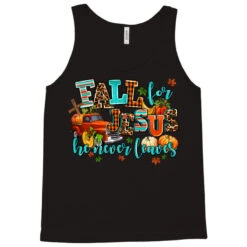 Fall For Jesus He Never Leaves Tank Top 9 Fall For Jesus He Never Leaves Tank Top -Rugged Roots Store pd.2526820075.30.25097582.s3.1 front black ffffff none x0y0 180 800x800 1