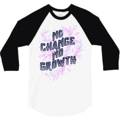 No Change No Growth 3/4 Sleeve Shirt -Rugged Roots Store pd.2526923036.33.25078118.s3.1 front white and black ffffff none x0y0 150 800x800 1