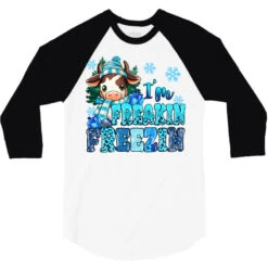 I'm Freakin Freezin 3/4 Sleeve Shirt -Rugged Roots Store pd.2526983539.33.25100684.s3.1 front white and black ffffff none x0y0 150 800x800 1