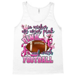 In October We Wear Pink And Watch Football Tank Top 9 In October We Wear Pink And Watch Football Tank Top -Rugged Roots Store pd.2526999222.30.25097070.s3.1 front white ffffff none x0y0 180 800x800 1
