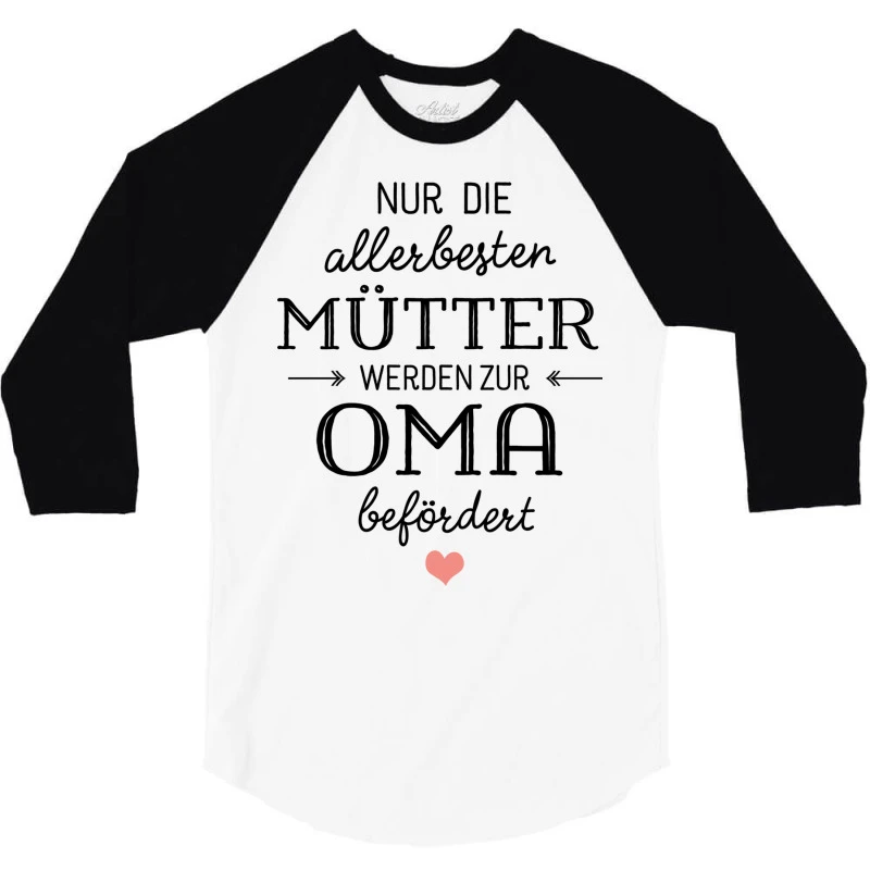 Nur Die Besten Mütter Werden Zur Oma Befördert 3/4 Sleeve Shirt 5 Nur Die Besten Mütter Werden Zur Oma Befördert 3/4 Sleeve Shirt - Image 3