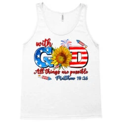 With God All Things Are Possible Usa Tank Top 9 With God All Things Are Possible Usa Tank Top -Rugged Roots Store pd.2527050829.30.25096886.s3.1 front white ffffff none x0y0 180 800x800 1