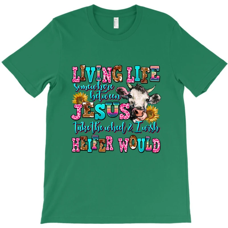 Living Life Somewhere Between Jesus Take The Wheel T-Shirt 5 Living Life Somewhere Between Jesus Take The Wheel T-Shirt - Image 3