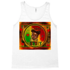 I Am A Black History Black Girl Tank Top -Rugged Roots Store pd.2527073765.30.25097512.s3.1 front white ffffff none x0y0 180 800x800 1