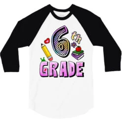 Sixth Grade 3/4 Sleeve Shirt -Rugged Roots Store pd.2527078753.33.25102114.s3.1 front white and black ffffff none x0y0 150 800x800 1