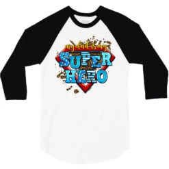 My Dad Is My Super Hero 3/4 Sleeve Shirt -Rugged Roots Store pd.2527080552.33.25096762.s3.1 front white and black ffffff none x0y0 150 800x800 1