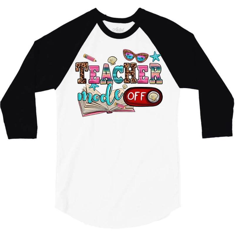 Teacher Mode Off 3/4 Sleeve Shirt 4 Teacher Mode Off 3/4 Sleeve Shirt - Image 3