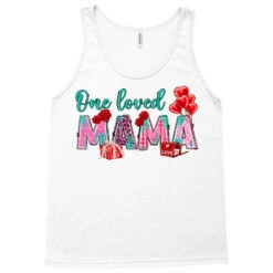 One Loved Mama Tank Top -Rugged Roots Store pd.2527127222.30.25102541.s3.1 front white ffffff none x0y0 180 800x800 1