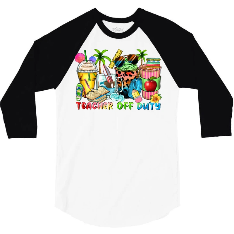 Teacher Off Duty Coffee Cups 3/4 Sleeve Shirt 5 Teacher Off Duty Coffee Cups 3/4 Sleeve Shirt - Image 3