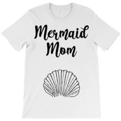 Mermaid Mom T-Shirt 9 Mermaid Mom T-Shirt -Rugged Roots Store pd.31270205.24.532943.s3.1 front white ffffff none x0y0 180 800x800 1