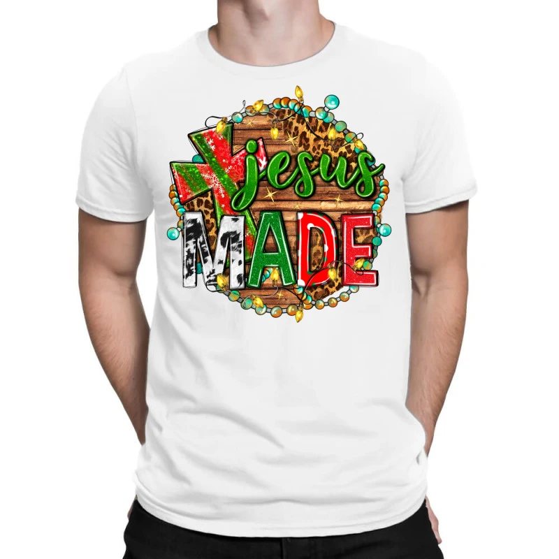 Jesus Made T-Shirt 3 Jesus Made T-Shirt