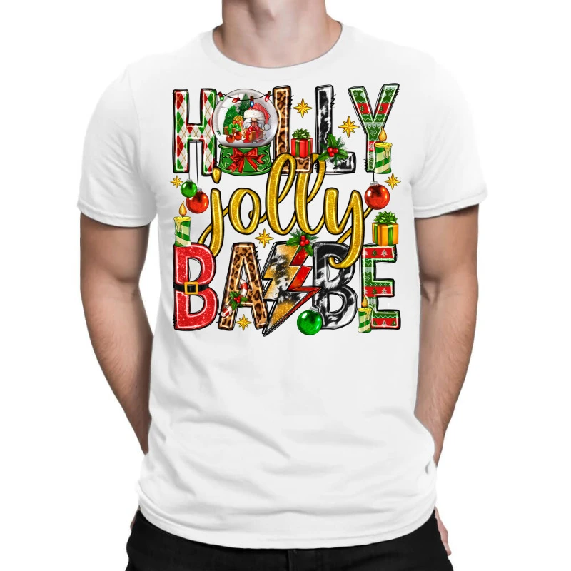 Holly Jolly Babe T-Shirt 3 Holly Jolly Babe T-Shirt