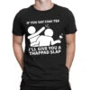 Chai Tea Thappad Slap T-Shirt