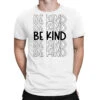 Be Kind T-Shirt