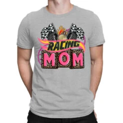 Racing Mom With Racing Oto Equipment T-Shirt