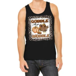 Gobble Till You Wobble Sublimation Tank Top
