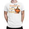It's Not Thanksgiving Without Turkey A T-Shirt 1 It's Not Thanksgiving Without Turkey A T-Shirt -Rugged Roots Store pmd.2526542256.24.25092978.s3.1 front white2 ffffff none x0y0 180 800x800 1