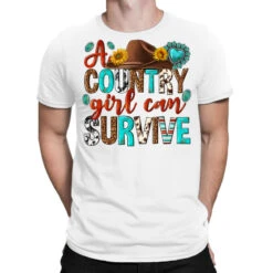A Country Girl Can Survive T-Shirt