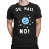 Oh Hail No T-Shirt -Rugged Roots Store pmd.2526847845.24.25075468.s3.1 front black2 ffffff none x8.5y0 163 800x800 1