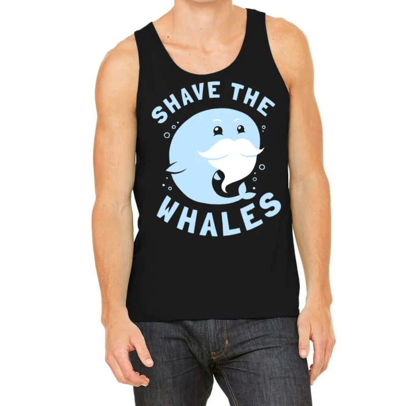 Shave The Whales Tank Top 3 Shave The Whales Tank Top