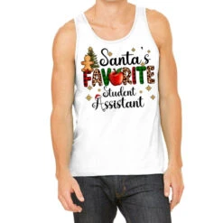Santa's Favorite Student Assistant Tank Top
