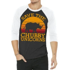Save The Chubby Unicorns 3/4 Sleeve Shirt