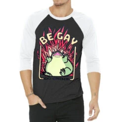 Be Gay Do Crime Flaming Frog, Be Gay Do Crime, Be 3/4 Sleeve Shirt