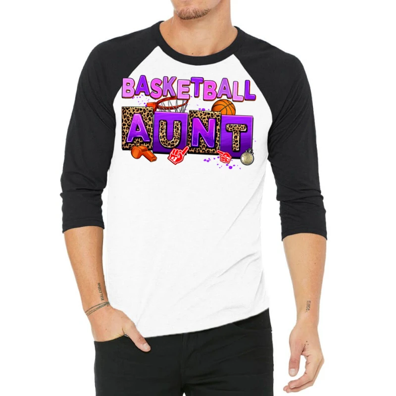 Basketball Aunt 3/4 Sleeve Shirt 3 Basketball Aunt 3/4 Sleeve Shirt