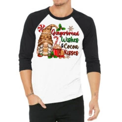Gingerbread Wishes And Cocoa Kisses 3/4 Sleeve Shirt